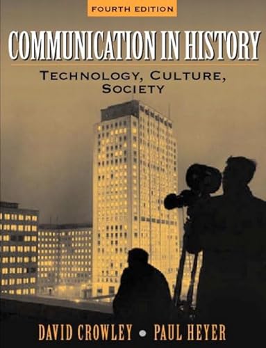 Imagen de archivo de Communication in History: Technology, Culture, and Society: United States Edition a la venta por Goldstone Books