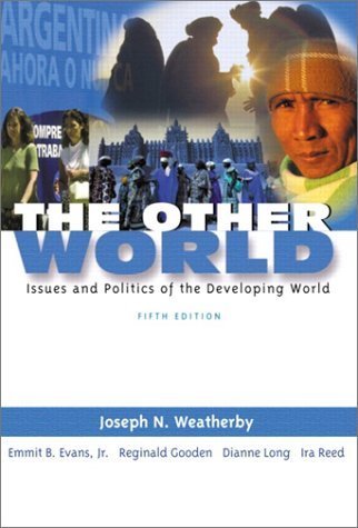 Beispielbild fr The Other World : Issues and Politics of the Developing World zum Verkauf von Better World Books