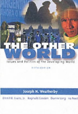 Stock image for The Other World : Issues and Politics of the Developing World for sale by Better World Books