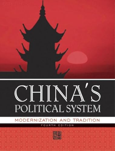 Stock image for China's Political System: Modernization and Tradition, Fourth Edition for sale by HPB-Red