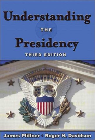 Beispielbild fr Understanding the Presidency (3rd Edition) zum Verkauf von HPB-Red