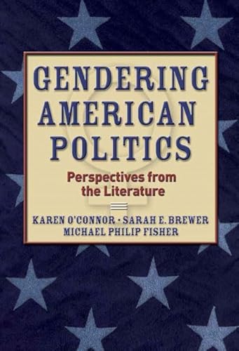 Beispielbild fr Gendering American Politics : Perspectives from the Literature zum Verkauf von Better World Books