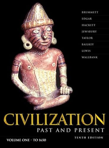 9780321090973: Civilization Past & Present