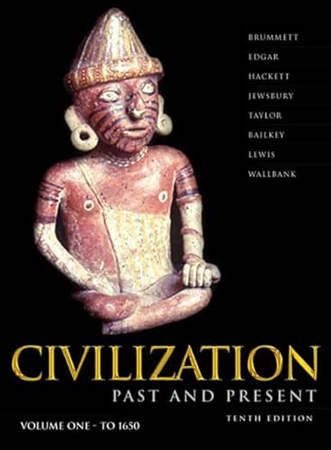 9780321090973: Civilization Past & Present, Volume I (Chapters 1-17)