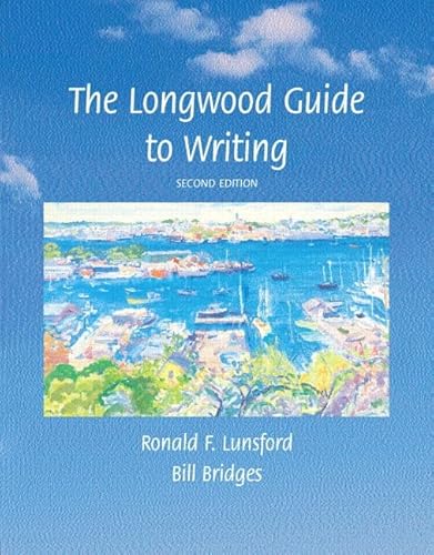 Imagen de archivo de The Longwood Guide to Writing (2nd Edition) a la venta por Bookshelfillers