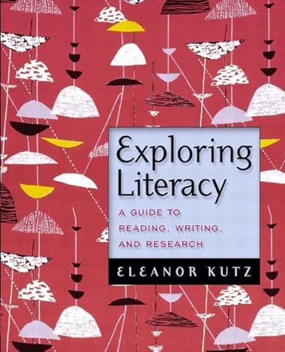 Stock image for Exploring Literacy: A Guide to Reading, Writing, and Research for sale by SecondSale