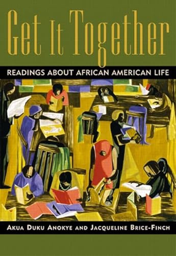 Beispielbild fr Get It Together : Readings about African-American Life zum Verkauf von Better World Books