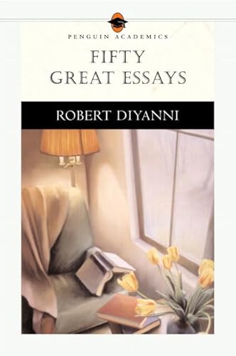 Fifty Great Essays (Penguin Academics Series) - Robert DiYanni