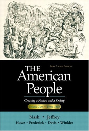 9780321094308: The American People, Brief Edition: Creating a Nation and a Society, Volume II (Chapters 17-31): 2