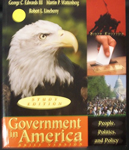 Imagen de archivo de Government in America (Brief Version) (Study Edition) a la venta por ThriftBooks-Atlanta
