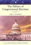 Beispielbild fr Politics of Congressional Elections (Longman Classics Series), The (6th Edition) zum Verkauf von Wonder Book