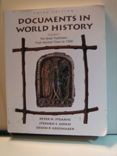 Imagen de archivo de Documents in World History, Volume I: From Ancient Times to 1500 (3rd Edition) a la venta por Wonder Book