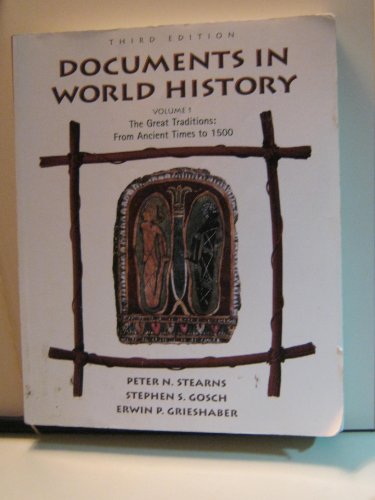 Stock image for Documents in World History, Volume I: From Ancient Times to 1500 (3rd Edition) for sale by Wonder Book