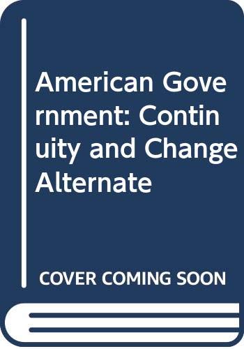 Stock image for American Government: Continuity and Change Alternate 2002 Edition with LP.com access card (5th Edition) for sale by HPB-Red