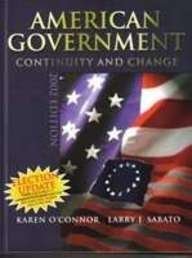 American Government: Continuity and Change 2002 Edition with LP.com access card (6th Edition) (9780321101273) by O'Connor, Karen; Sabato, Larry J.