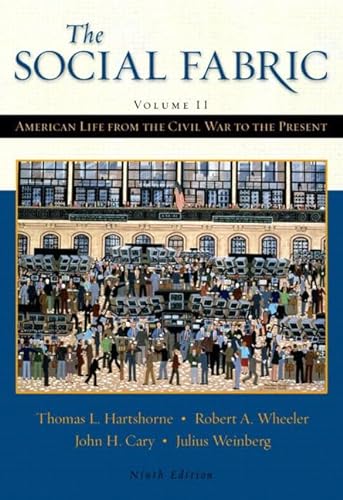 Beispielbild fr The Social Fabric (Volume II): American Life From the Civil War to the Present zum Verkauf von SecondSale