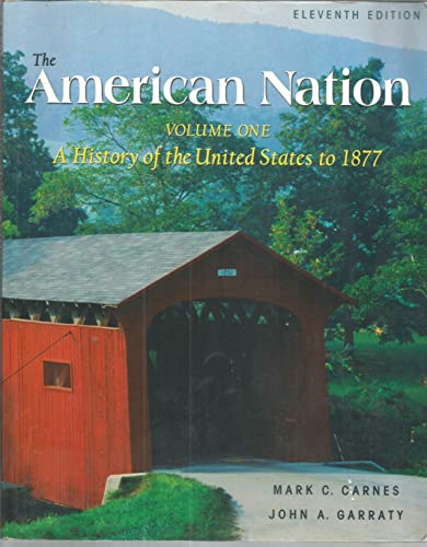 Stock image for The American Nation Vol. 1 : A History of the United States to 1877 for sale by Better World Books