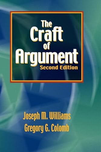 9780321101471: The Craft of Argument (2nd Edition)