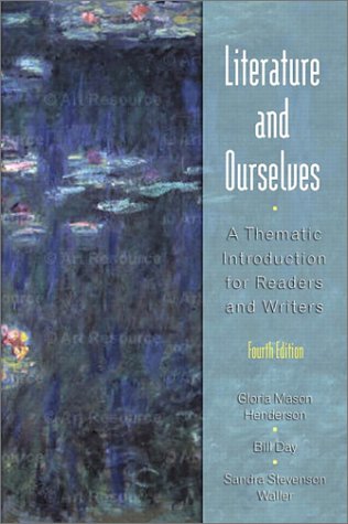 Beispielbild fr Literature and Ourselves: A Thematic Introduction for Readers and Writers (4th Edition) zum Verkauf von Books From California