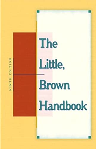 Imagen de archivo de The Little, Brown Handbook (Ninth edition) a la venta por The Book House, Inc.  - St. Louis