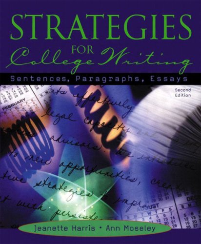 Stock image for Strategies for College Writing: Sentences, Paragraphs, Essays for sale by Irish Booksellers