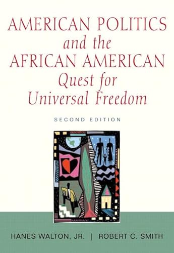 9780321104793: American Politics and the African-American Quest for Universal Freedom (2nd Edition)