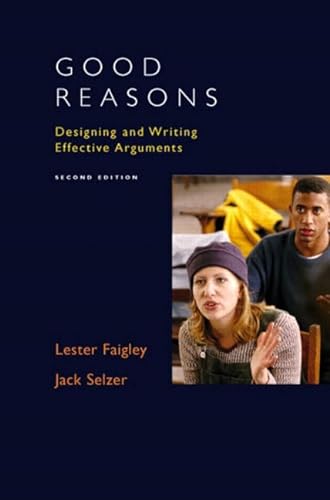 9780321105318: Good Reasons: Designing and Writing Effective Arguments