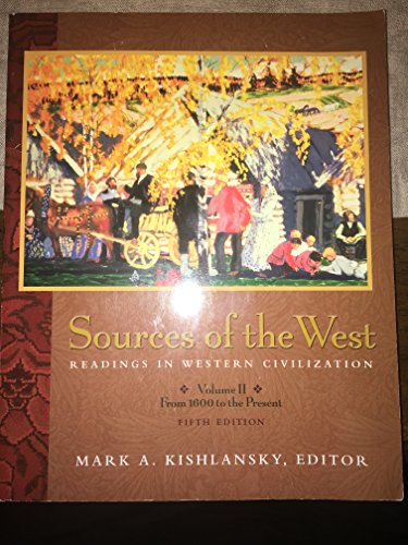 Imagen de archivo de Sources of the West: Readings in Western Civilization, Volume II (5th Edition) a la venta por Wonder Book