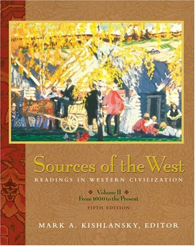 9780321105516: Sources of the West: Readings in Western Civilization: From 1600 to the Present: Readings in Western Civilization, Volume II: 2