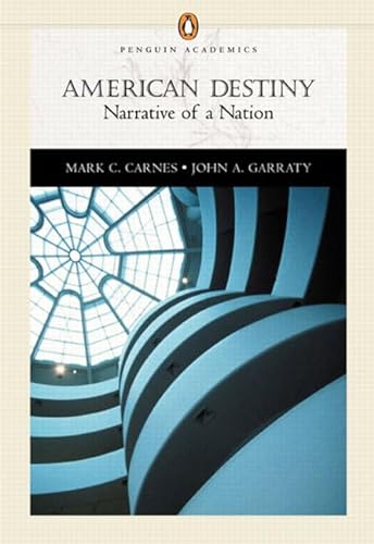 Stock image for American Destiny: Narrative of a Nation (Single Volume Edition) for sale by Gardner's Used Books, Inc.