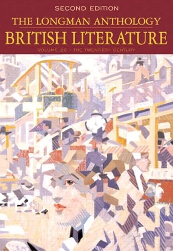 Beispielbild fr The Longman Anthology of British Literature: The Twentieth Century, Vol. 2C. 2nd Edition zum Verkauf von a2zbooks