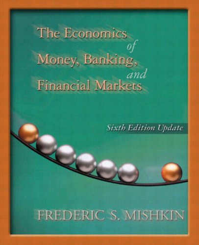 Imagen de archivo de The Economics of Money, Banking, and Financial Markets, Update Edition: International Edition a la venta por Ammareal