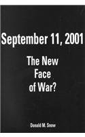 Beispielbild fr September 11, 2001: The New Face of War? zum Verkauf von Wonder Book