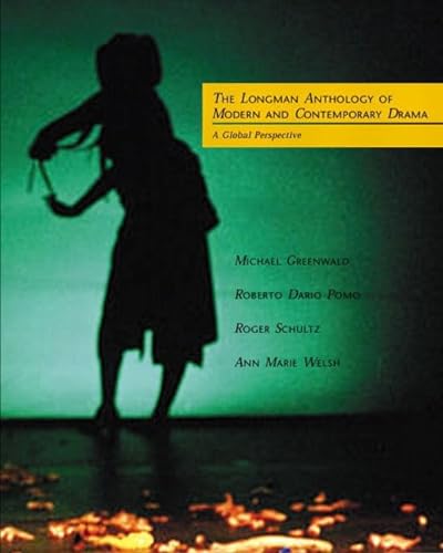 9780321107916: The Longman Anthology of Modern and Contemporary Drama: A Global Perspective