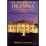 9780321108982: The Presidential Dilemma: Leadership in the American System