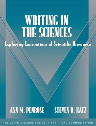 Beispielbild fr Writing in the Sciences : Exploring Conventions of Scientific Discourse (Part of the Allyn and Bacon Series in Technical Communication) zum Verkauf von Better World Books
