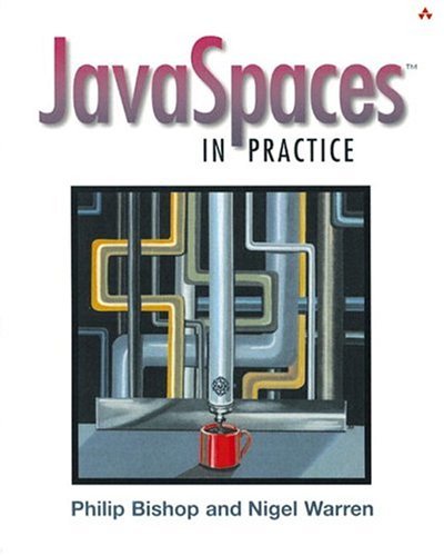 9780321112316: JavaSpaces in Practice