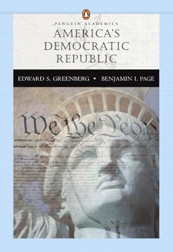 America's Democratic Republic (Penguin Academics) (9780321112378) by Greenberg, Edward S.; Page, Benjamin I.
