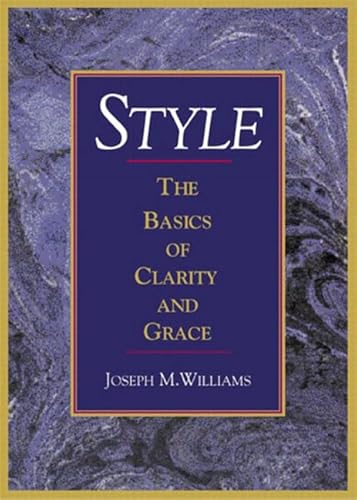 Stock image for Style: The Basics of Clarity and Grace for sale by BooksRun
