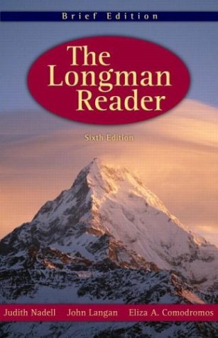 The Longman Reader, Brief 6th Edition (9780321112958) by Nadell, Judith; Langan, John; Comodromos, Eliza A.