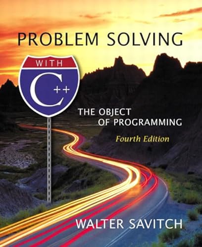 9780321113474: Problem Solving with C++: The Object of Programming (4th Edition)