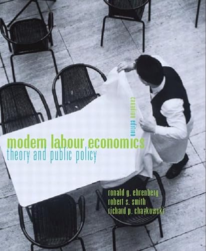 Stock image for Modern Labour Economics: Theory and Public Policy, Canadian Edition for sale by ThriftBooks-Dallas
