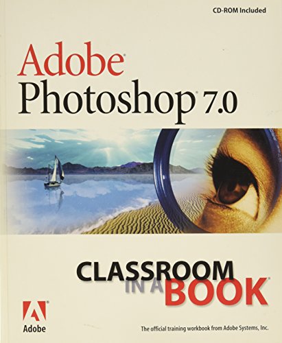 Beispielbild fr Adobe Photoshop 7.0: Classroom in a Book zum Verkauf von Jen's Books