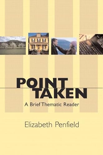 Imagen de archivo de Point Taken: A Brief Thematic Reader a la venta por ThriftBooks-Dallas