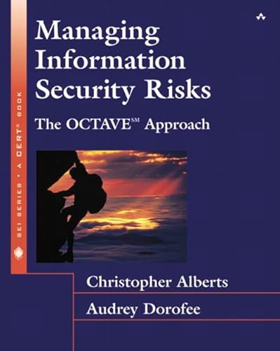 9780321118868: Managing Information Security Risks: The OCTAVE (SM) Approach (SEI Series in Software Engineering)