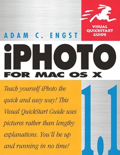 Imagen de archivo de iPhoto 1.1 for Mac OS X : Visual QuickStart Guide a la venta por Better World Books: West