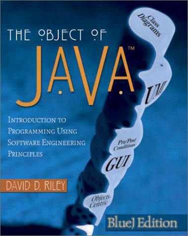 9780321121738: The Object Of Java: Introduction to Programming Using Software Engineering Principles, BlueJ Edition