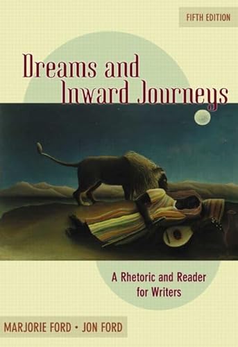 Imagen de archivo de Dreams and Inward Journeys : A Rhetoric and Reader for Writers a la venta por Better World Books