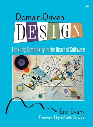 9780321125217: Domain-Driven Design: Tackling Complexity in the Heart of Software