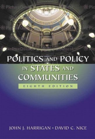 Beispielbild fr Politics and Policy in States and Communities (8th Edition) zum Verkauf von Textbookplaza